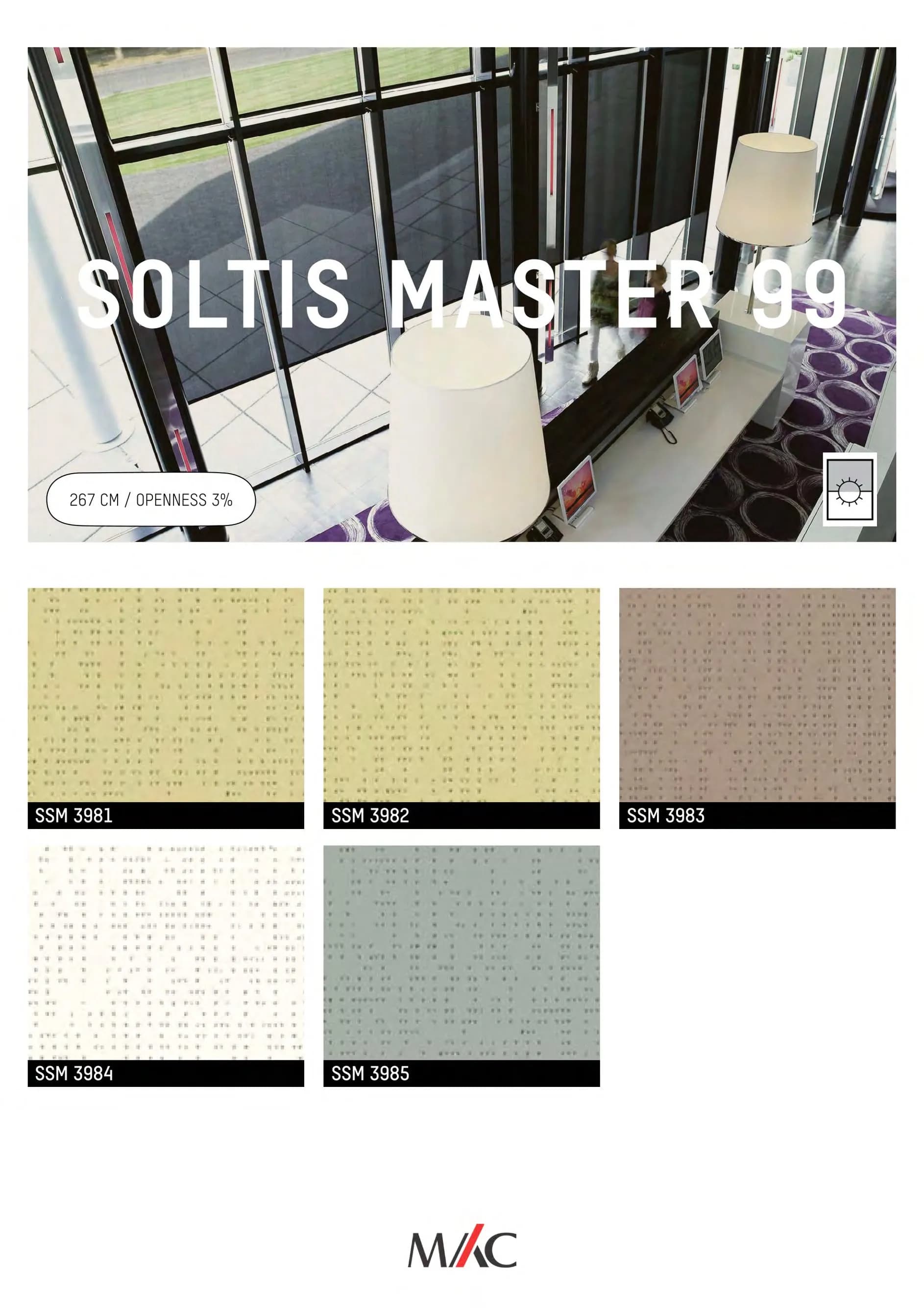 Mac Screen Blinds SOLTIS MASTER-99 – Privacy & Glare Control