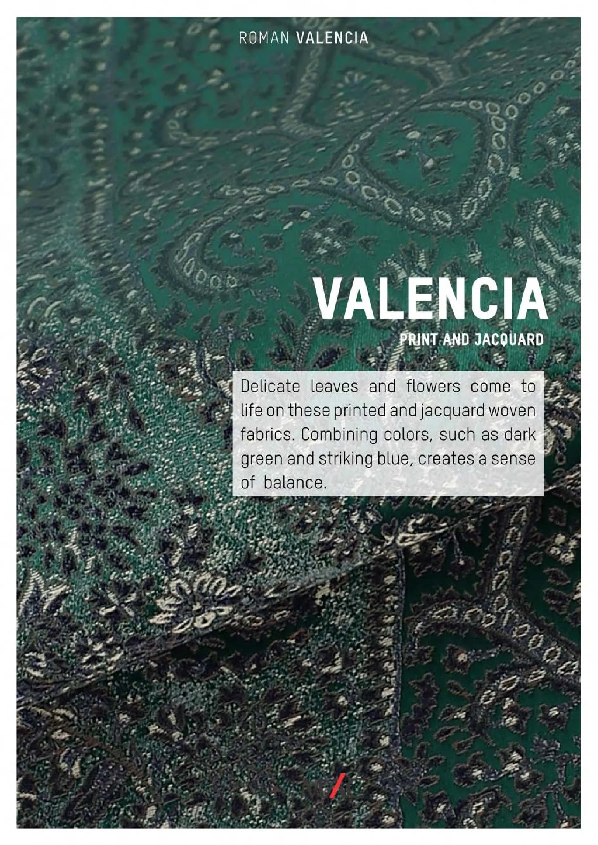 Valencia - Mac Roman Blind
